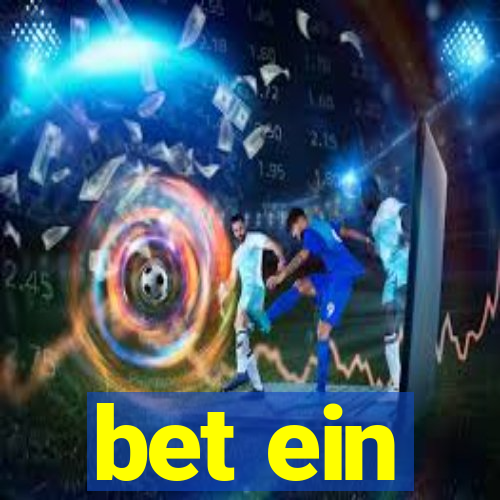 bet ein