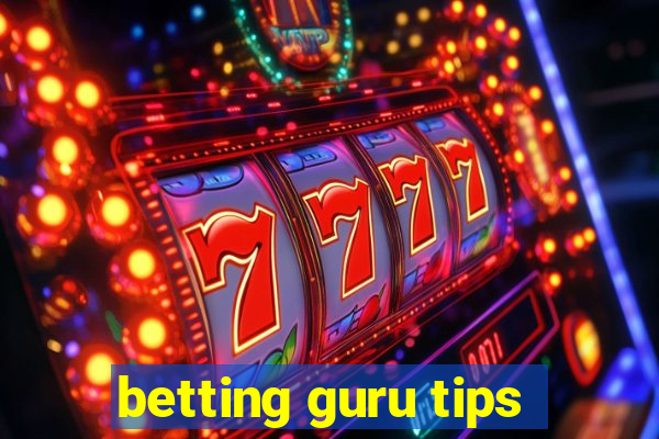 betting guru tips