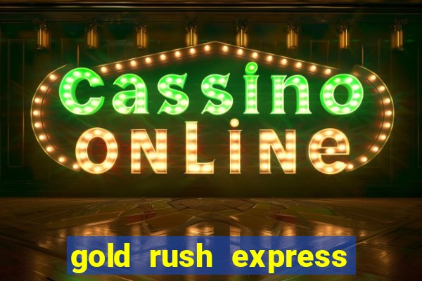 gold rush express slot demo