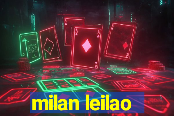 milan leilao