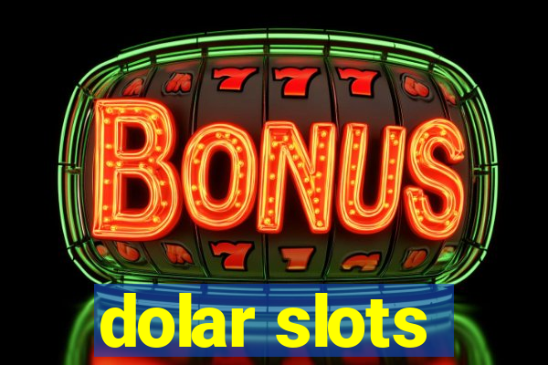 dolar slots