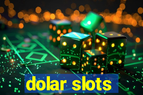 dolar slots