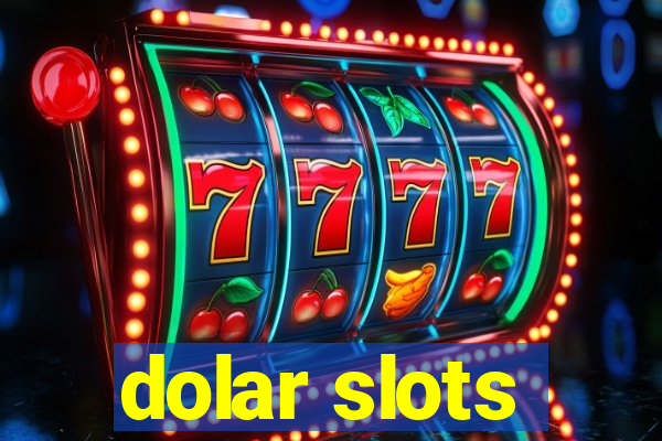 dolar slots