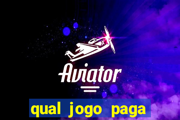 qual jogo paga para jogar