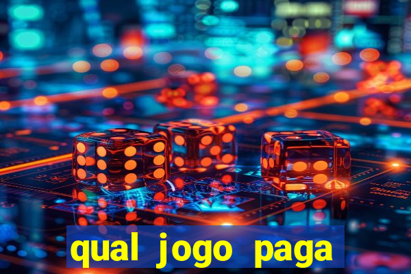 qual jogo paga para jogar