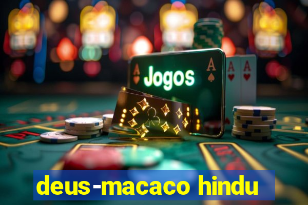 deus-macaco hindu