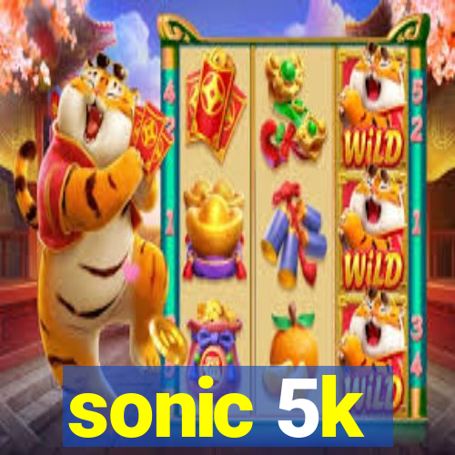 sonic 5k