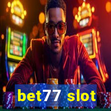 bet77 slot