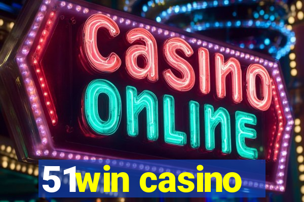 51win casino