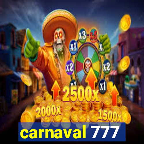 carnaval 777