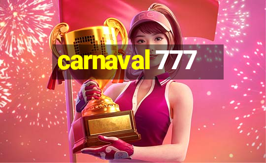 carnaval 777