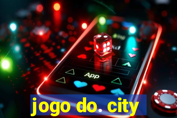 jogo do. city