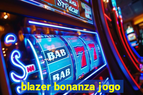 blazer bonanza jogo