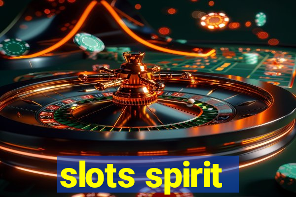 slots spirit