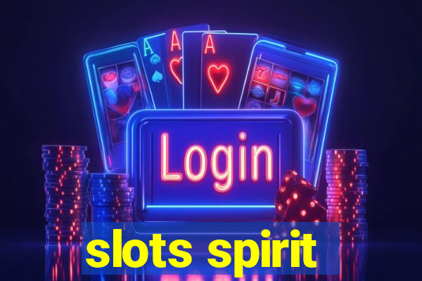 slots spirit