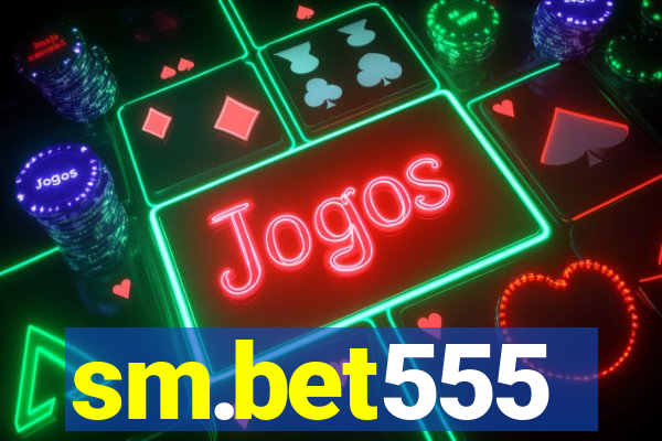 sm.bet555