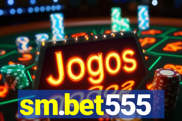 sm.bet555