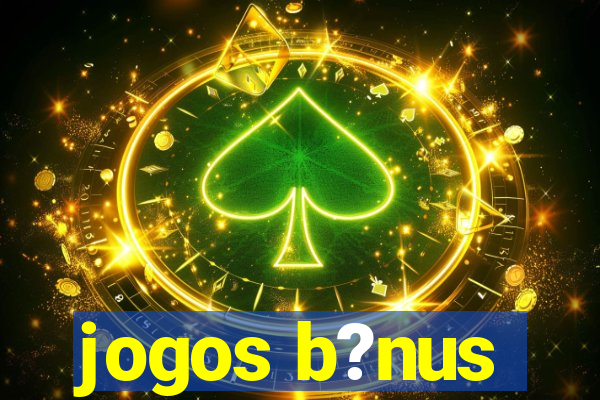 jogos b?nus