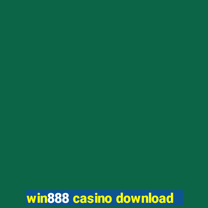 win888 casino download