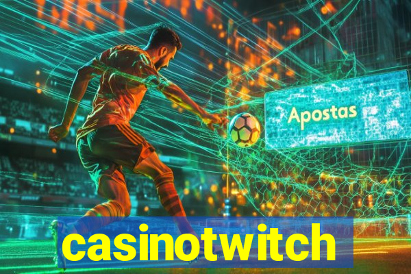 casinotwitch