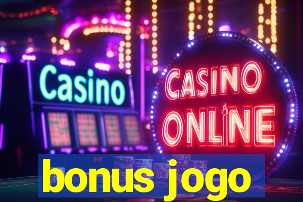 bonus jogo