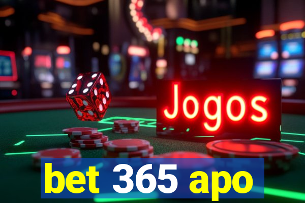 bet 365 apo