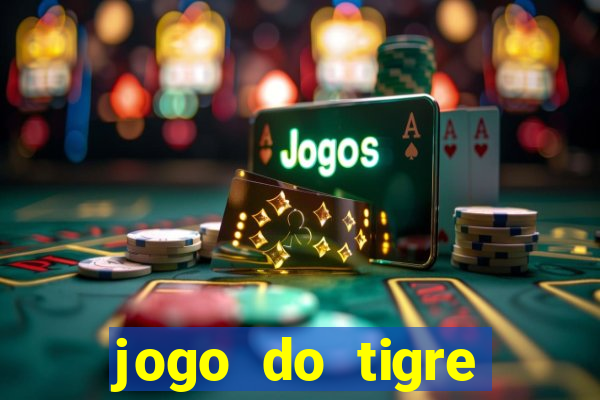 jogo do tigre plataforma de 5 reais