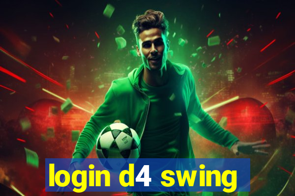 login d4 swing