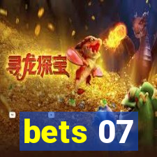 bets 07