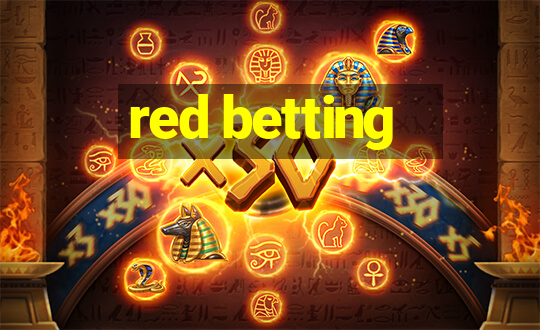 red betting