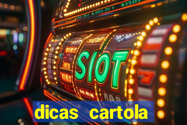 dicas cartola rodada 7