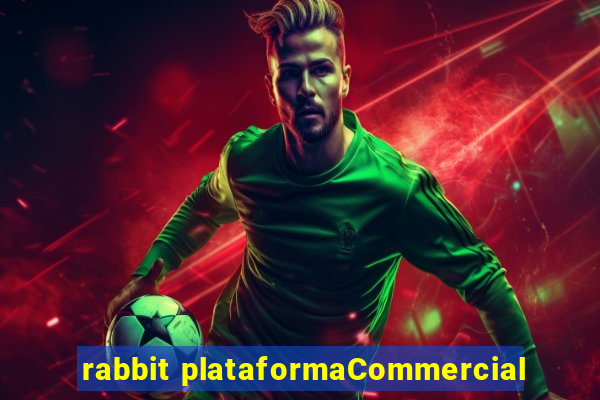 rabbit plataformaCommercial