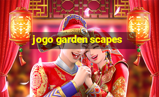 jogo garden scapes