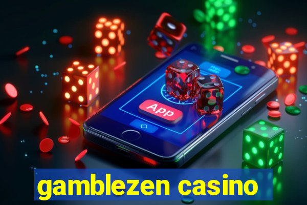 gamblezen casino