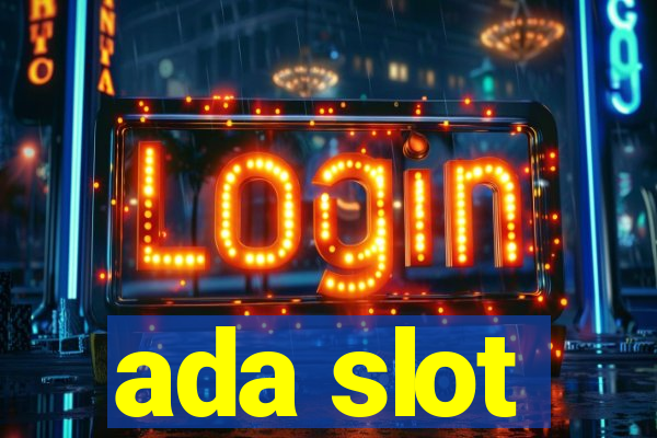 ada slot