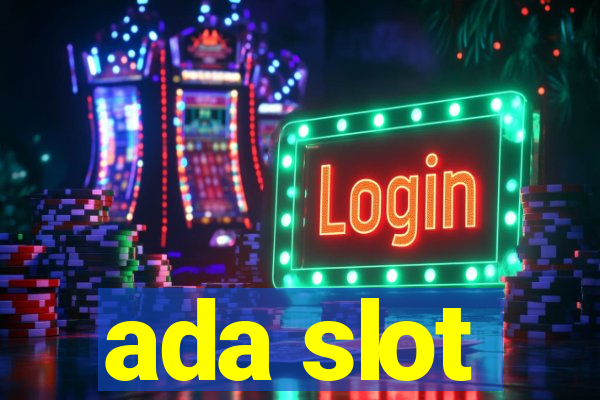 ada slot