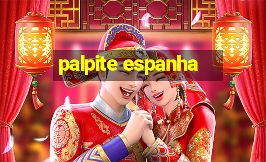 palpite espanha