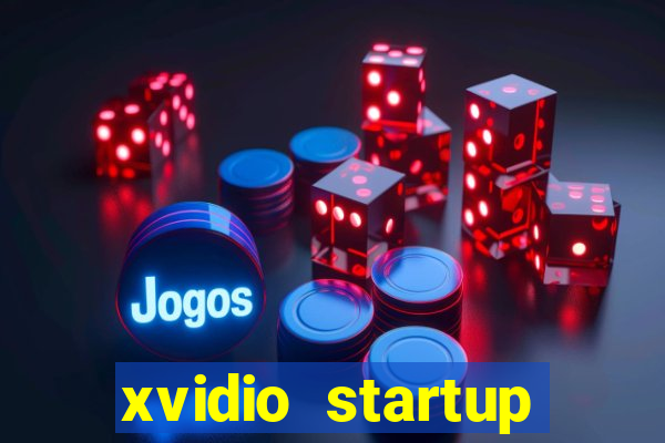 xvidio startup brasil 2024