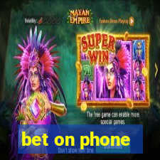 bet on phone