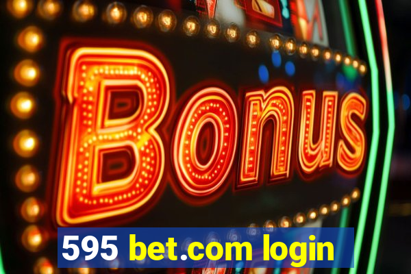 595 bet.com login