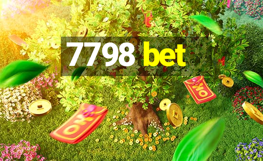 7798 bet