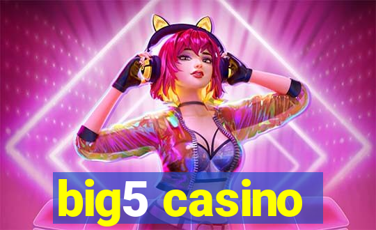 big5 casino