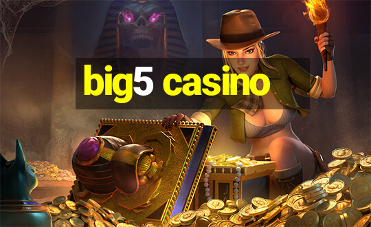 big5 casino