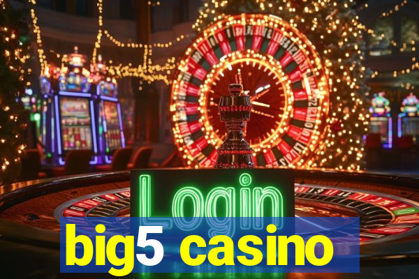 big5 casino