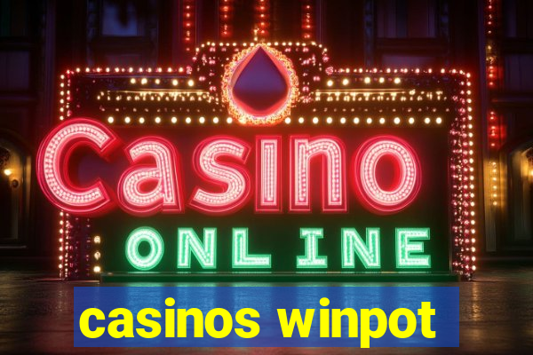 casinos winpot