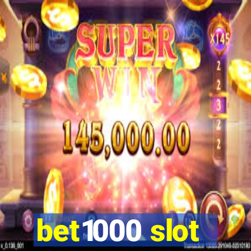 bet1000 slot