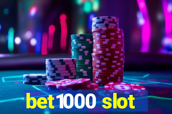 bet1000 slot