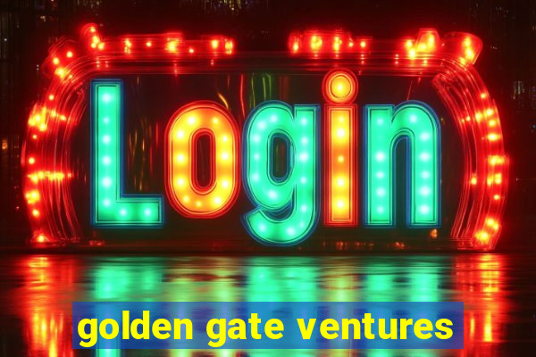 golden gate ventures