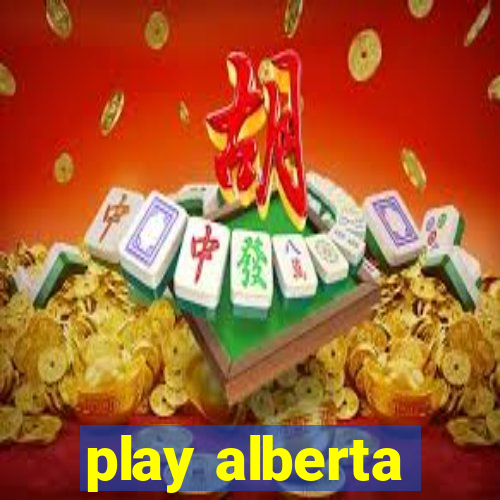 play alberta