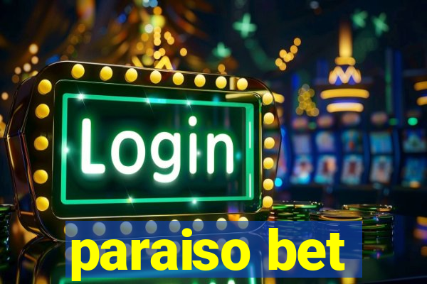 paraiso bet